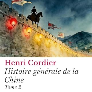 Page de couverture de Histoire générale de la Chine: Tome 2