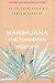 Marihuana: The Forbidden Medicine