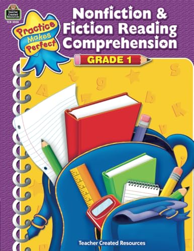 Nonfiction & Fiction Reading Comprehension Grade 1 (Practice Makes Perfect)