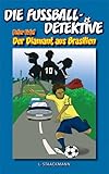  Die Fußball-Detektive - Der Diamant aus Braslien