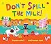 Don't Spill the Milk!