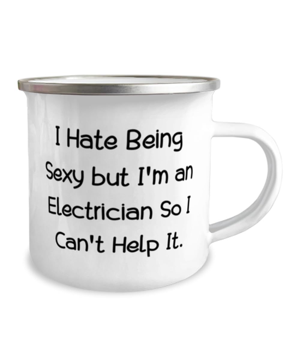 Sarcasm Electrician Gifts, I Hate Being Sexy but I'm an Electrician, Funny Birthday 12oz Camper Mug For Coworkers From Coworkers, Electrician tool kit, Electrician coffee mug, Electrician tshirt,