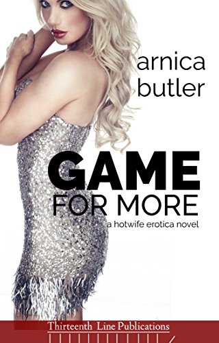 Game For More: A Hotwife Erotica Novel