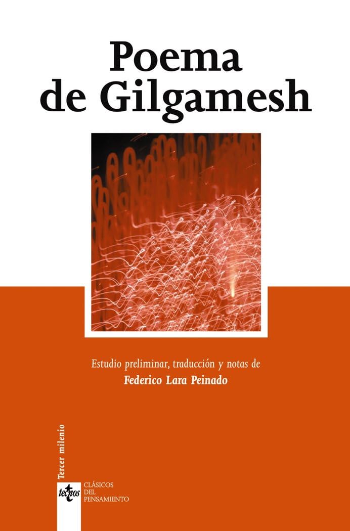 Poema de Gilgamesh (Clasicos del pensamiento / Thought classics) (Spanish Edition)      Paperback – October 17, 2005