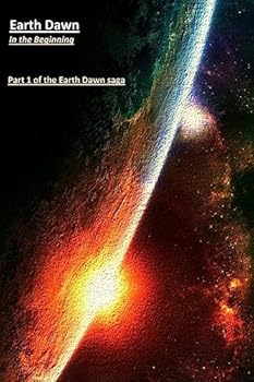 Paperback Earth Dawn: In the Beginning Book