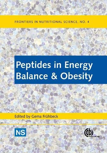 Peptides in Energy Balance and Obesity: 4 (Frontiers in Nutritional Science)