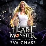 Cover of The Heart of a Monster: The Complete Series
