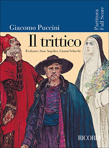 Puccini - Il trittico: Opera Full Score