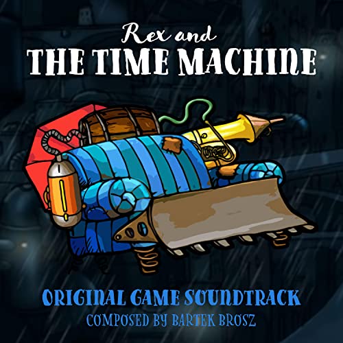 Amazon Music - bartek broszのRex and the Time Machine (Original Game ...