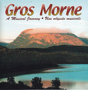 Gros Morne A Musical Journey [Audio CD]