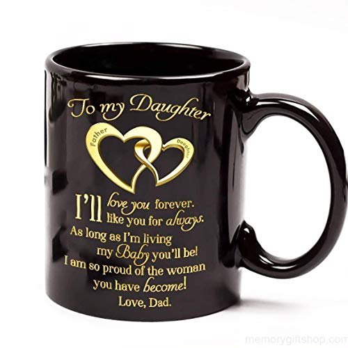 11oz Daughter Black Coffee Mug, Mother's Day, Gifts Ideas for Daughters