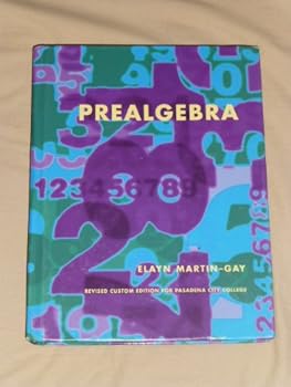 Hardcover Prealgebra Revised Custom Edition for Pasadena City College (pasadena city college) Book