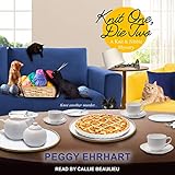 Knit One, Die Two (Knit & Nibble Mystery)