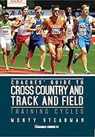 Coaches Guide to Cross Country and Track and Field: Training Cycles 1606793136 Book Cover