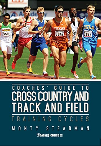 Coaches Guide to Cross Country and Track and Field: Training Cycles