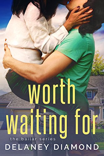 Worth Waiting For (Bailar Book 1)