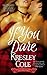 If You Dare (The MacCarrick Brothers, Book 1) (Bk. 1)