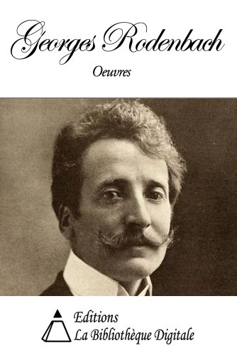 Oeuvres de Georges Rodenbach