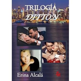 TRILOG&Iacute;A DITTON Audiolibro Por ERINA ALCAL&Aacute; arte de portada