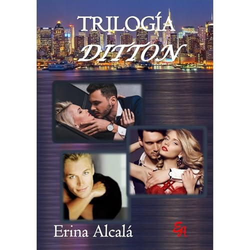TRILOG&Iacute;A DITTON Audiolibro Por ERINA ALCAL&Aacute; arte de portada