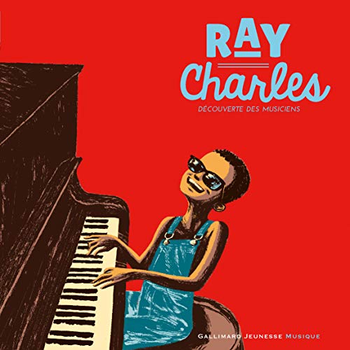 Télécharger Ray Charles - Un livre et un CD - De 6 à 10 ans Livre PDF Gratuit
