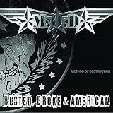 Busted Broke & American