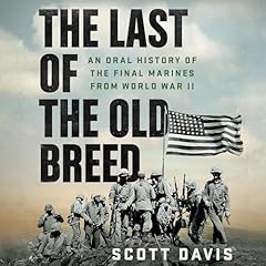 The Last of the Old Breed Audiolibro Por Scott Davis arte de portada