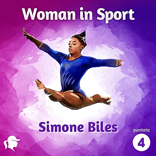 Puntata 4: Simone Biles