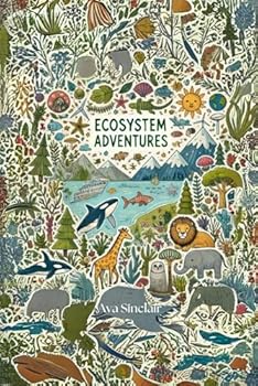 Paperback Ecosystem Adventures: A Coloring Book for Young Explorers of World Biomes Book