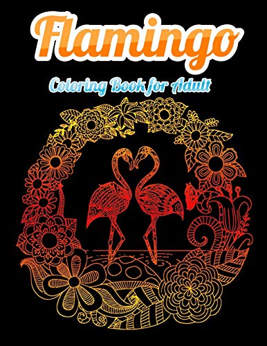 Flamingo Coloring Book for Adults: Best Adult Coloring Book with Fun, Easy,flower pattern and Relaxing Coloring Pages image 3