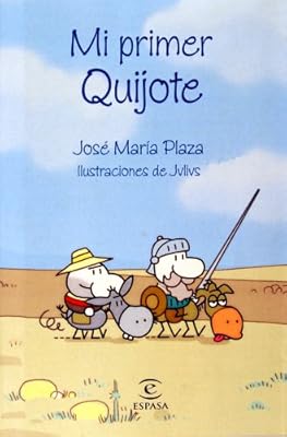 Planetalector Mi primer Quijote: 1 (LIBROS INFANTILES Y JUVENILES)