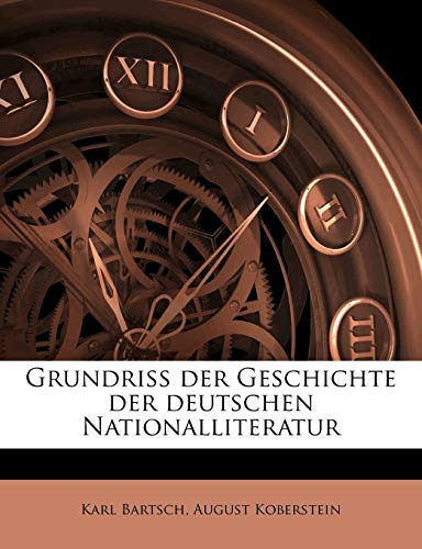 Grundriss der Geschichte der deutschen Nationalliteratur: 5 (German Edition)