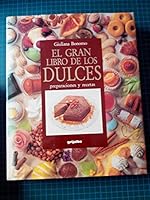 El Gran Libro de Los Dulces 8425326044 Book Cover