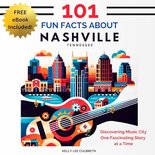 101 Fun Facts About Nashville, TN by Kelly Lee Culbreth episode artwork