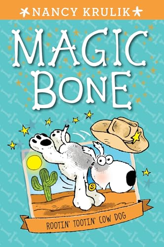 Rootin' Tootin' Cow Dog #8 (Magic Bone)
