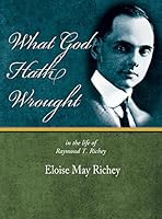 What God Hath Wrought B00T7NQSHA Book Cover