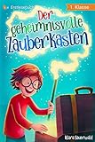 Erstlesebuch 1. Klasse - Der geheimnisvolle Zauberkasten: Die magischen Abenteuer von Mats zum Lesen lernen für Jungen ab 6 Jahren (Erstleser Jungen 1. Klasse)