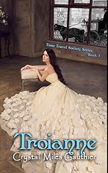 Paperback Troianne (Time Travel Society Series) Book
