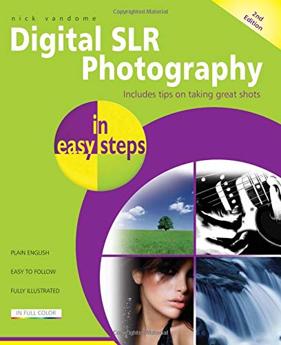 Digital SLR Photography in easy steps