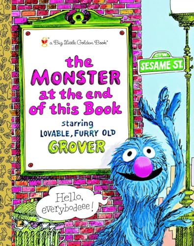 Le monstre à la fin de ce livre (Rue Sésame) (Grand Petit Livre d'Or)