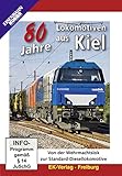  80 Jahre Lokomotiven aus Kiel - Von der Wehrmachtslok zur Standard-Diesellokomotive