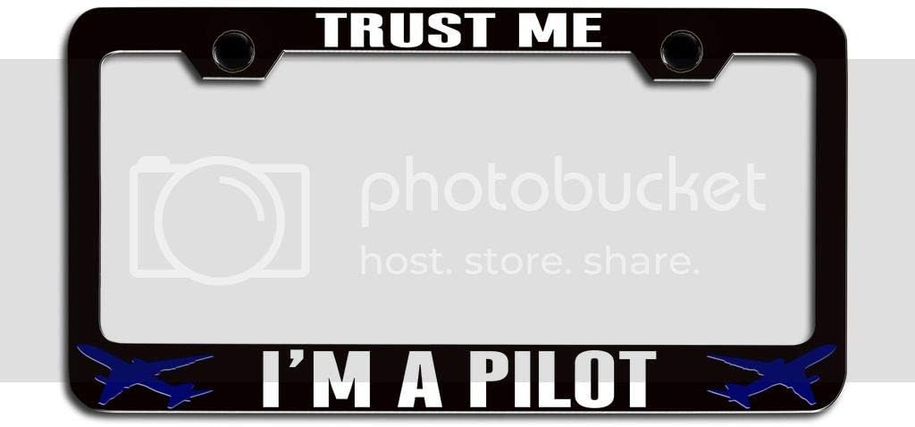 Makoroni - Trust ME I’M A Pilot Aviation Metal License Plate Frame Tag Holder, #r20