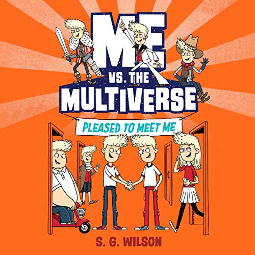 Me vs. the Multiverse: Pleased to Meet Me by S. G. Wilson episode artwork