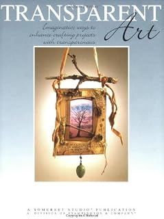 Transparent Art: Imaginative Techniques to Enchance Your Crafting Projects
