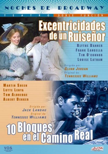 Excentricidades De Un Ruiseñor (Eccentricities Of A Nightale ) (1966) / Diez Bloques En El Camino Real (Ten Blocks On The Camino Real) (1976) (V.O.S.)