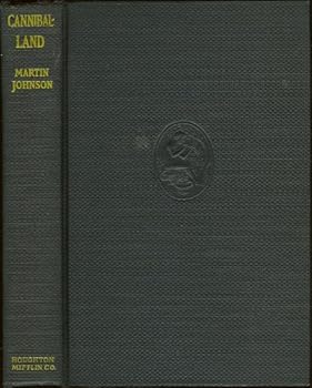 Hardcover Cannibal-land; Adventures with a Camera in the New Hebrides. Book