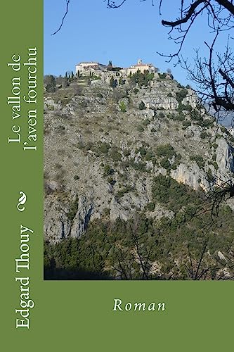 Le vallon de l'aven fourchu: Roman (French Edition)