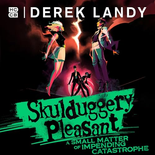 Episode 4 - A Small Matter of Impending Catastrophe (from the bestselling Skulduggery Pleasant Universe) Podcast Por  arte de portada
