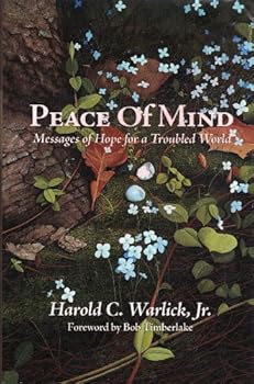 Hardcover Peace of Mind - Messages of Hope for a Troubled World Book