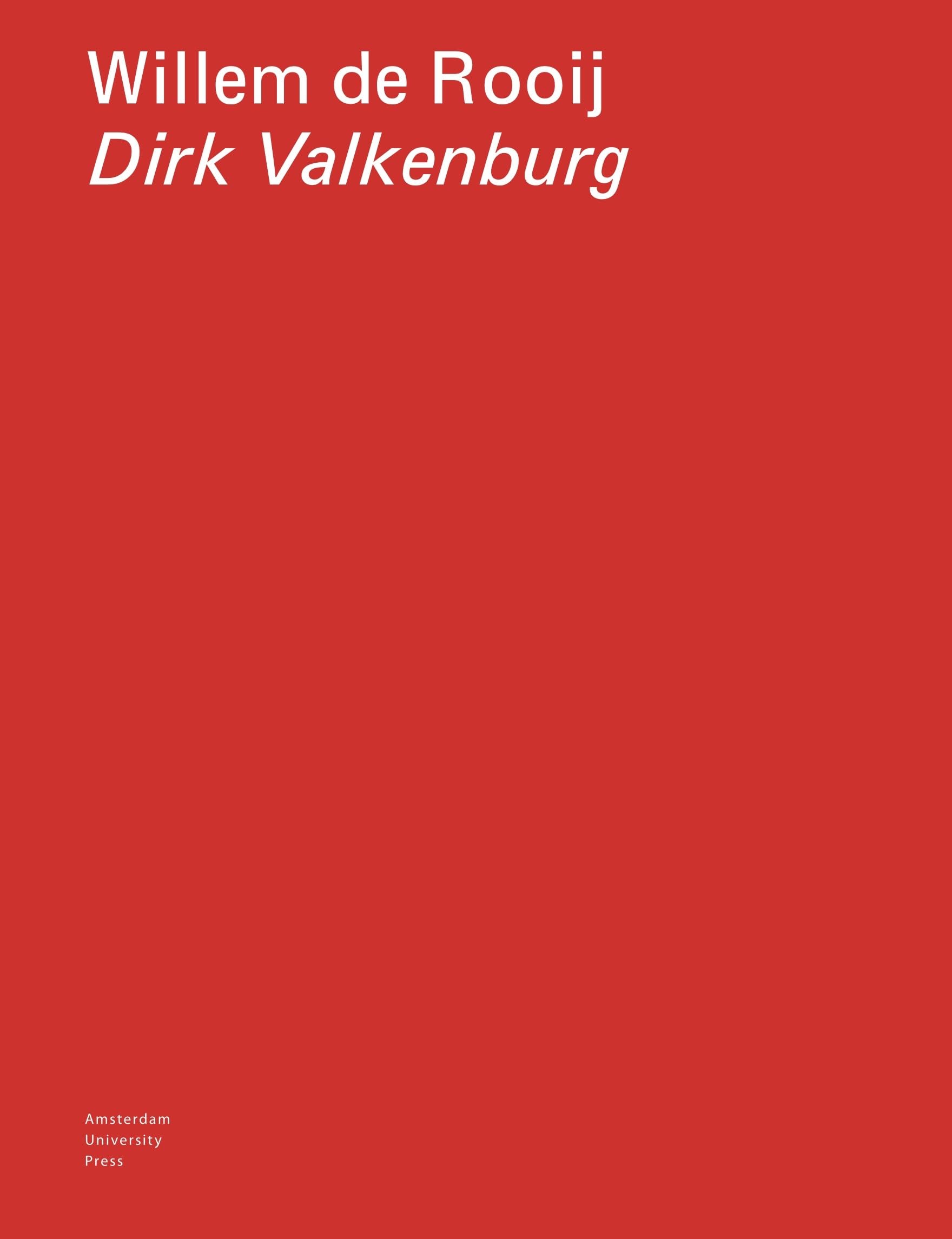 Offrir Willem De Rooij - Dirk Valkenburg le cadeau idéal pour passionné d'art